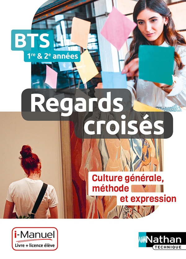 COLLECTIF - REGARDS CROISES - FRANCAIS, CULTURE GENERALE ET EXPRESSION - BTS 1 ET 2 - LIVRE + LICENCE ELEVE COLLECTIF - REGARDS CROISES - FRANCAIS, CULTURE GENERALE ET EXPRESSION - BTS 1 ET 2 - LIVRE + LICENCE ELEVE